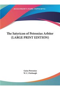 The Satyricon of Petronius Arbiter