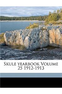 Skule Yearbook Volume 25 1912-1913