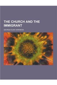 The Church and the Immigrant