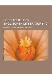 Geschichte Der Englischen Litteratur (1-2)