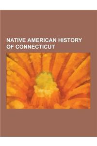 Native American History of Connecticut