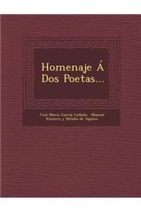 Homenaje Á Dos Poetas...