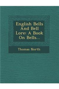 English Bells and Bell Lore