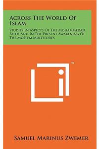 Across the World of Islam