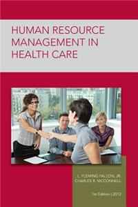 Strayer Human Resource Mgmt in Health Care Custom