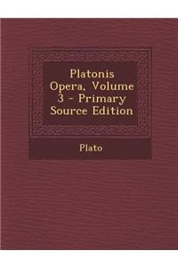 Platonis Opera, Volume 3