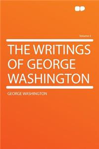 The Writings of George Washington Volume 5