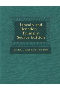 Lincoln and Herndon - Primary Source Edition