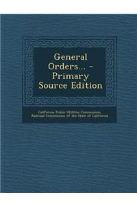 General Orders...