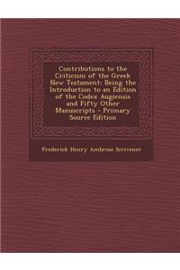 Contributions to the Criticism of the Greek New Testament