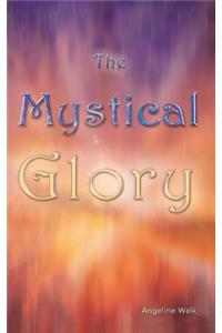 Mystical Glory