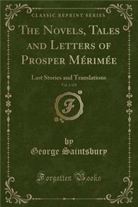 The Novels, Tales and Letters of Prosper Mérimée, Vol. 1 of 8