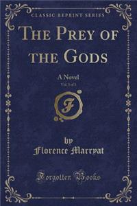 The Prey of the Gods, Vol. 3 of 3
