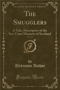 The Smugglers, Vol. 3 of 3