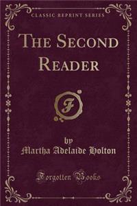 The Second Reader (Classic Reprint)