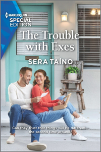 Trouble with Exes