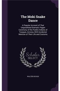 The Moki Snake Dance