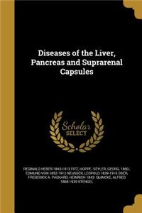 Diseases of the Liver, Pancreas and Suprarenal Capsules