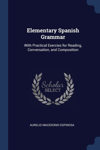 Elementary Spanish Grammar