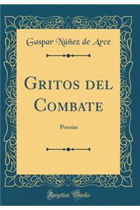 Gritos del Combate: PoesÃ­as (Classic Reprint)