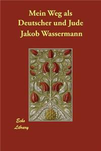 Mein Weg als Deutscher und Jude