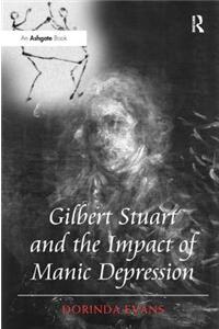 Gilbert Stuart and the Impact of Manic Depression