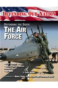 Defending the Skies: The Air Force