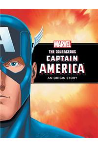 The Courageous Captain America: A Marvel Origin Story