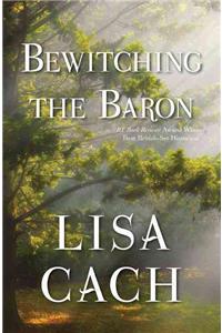 Bewitching the Baron
