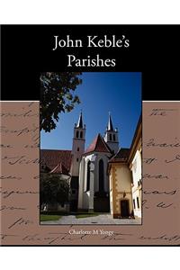 John Keble s Parishes