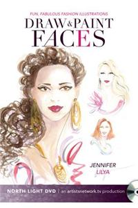 Fun, Fabulous Fashion Illustrations - Draw and Paint Faces