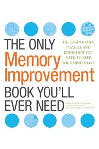 Only Memory Improvement Book You'll Ever Need