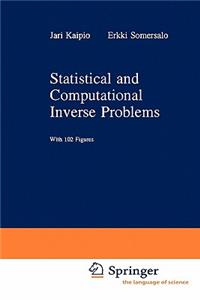 Statistical and Computational Inverse Problems