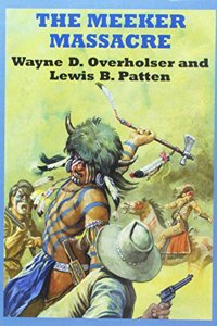 The Meeker Massacre