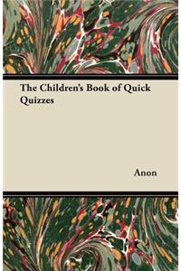The Children's Book of Quick Quizzes