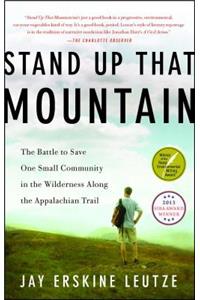 Stand Up That Mountain