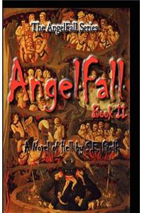 AngelFall Book II - A Novel of Hell