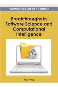 Breakthroughs in Software Science and Computational Intelligence