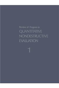 Review of Progress in Quantitative Nondestructive Evaluation