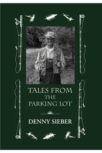 Tales from the Parking Lot