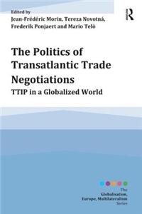 Politics of Transatlantic Trade Negotiations