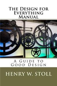 The Design for Everything Manual