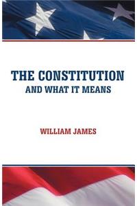 Constitution and What It Means