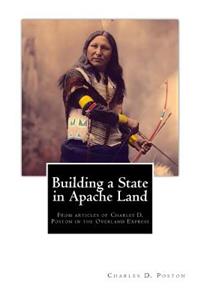 Building a State in Apache Land