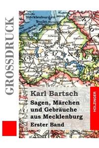 Sagen, Märchen und Gebräuche aus Mecklenburg (Großdruck)