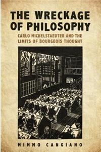 Wreckage of Philosophy