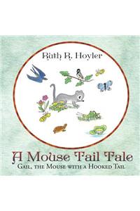 Mouse Tail Tale