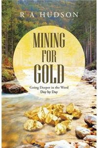 Mining for Gold