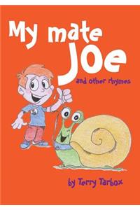 My Mate Joe and Other Rhymes