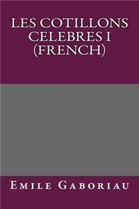 Les Cotillons Celebres I (French)